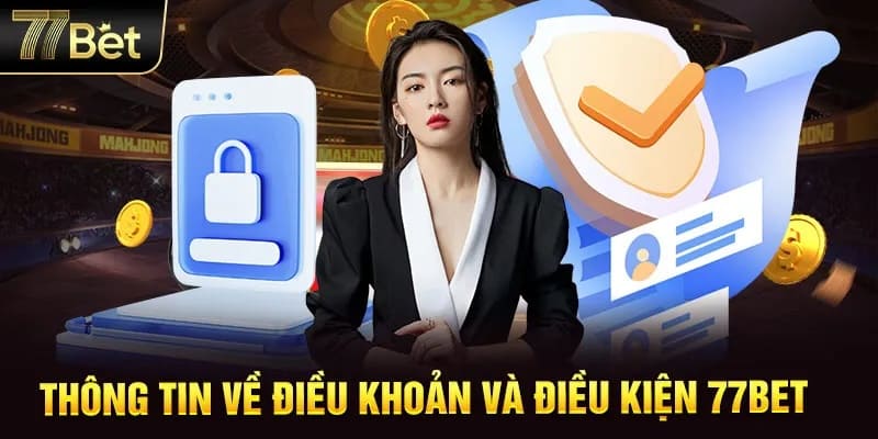 Điều Khoản Và Điều Kiện 77bet Được Cập Nhật Mới Nhất 2025 1 4-quy-dinh-co-ban-trong-dieu-khoan-va-dieu-kien-77bet