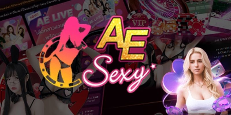 AE Sexy 77Bet – Sảnh Game Giải Trí Đỉnh Cao Dành Cho Bạn 2 Giới thiệu về AE Sexy 77bet
