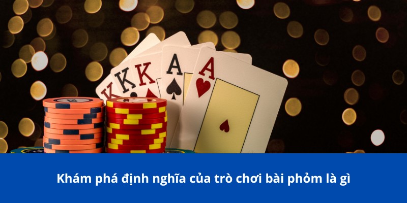 Bài Phỏm Là Gì? Tìm Hiểu Trò Chơi Phỏm Truyền Thống 77Bet 2 Khám phá định nghĩa của trò chơi bài phỏm là gì